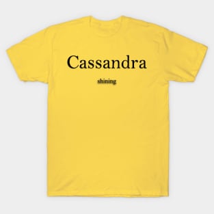 Cassandra Name meaning T-Shirt